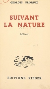 Georges Grimaux - Suivant la nature.