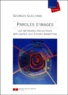 Georges Guelfand - Paroles d'images - Les méthodes projectives appliquées aux études marketing.