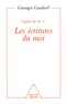 Georges Gusdorf - Lignes de vie Tome 1 - Les Écritures du moi.