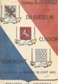 Georges Gustave Toudouze - Du Guesclin, Clisson, Richemont et la fin de la Guerre de cent ans.