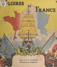 Georges Gustave Toudouze et M. Toussaint - Gloires de France (3). Cinq Corsaires français - Quinzième siècle.