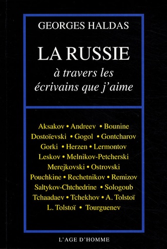 Georges Haldas - La Russie à travers les écrivains que j'aime.
