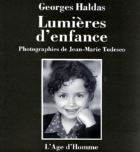 Georges Haldas - Lumières d'enfance.