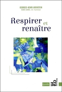 Téléchargement gratuit de livres audio pdf Respirer et renaître par Georges-Henri Arenstein RTF