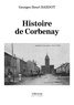 Georges Henri Bardot - Histoire de Corbenay.