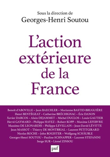 L'action extérieure de la France. Entre ambition et réalisme