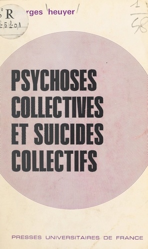 Psychoses collectives et suicides collectifs