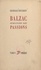 Balzac. Romancier des passions