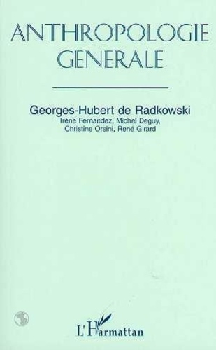 Georges-Hubert de Radkowski - Anthropologie générale.