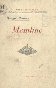 Georges Huisman et Pierre Marcel - Memlinc.