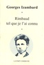 Georges Izambard - Rimbaud tel que je l'ai connu.