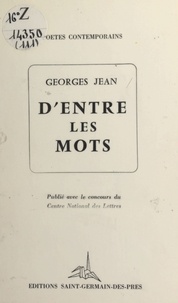 Georges Jean - D'entre les mots.