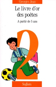 Georges Jean - Le Livre D'Or Des Poetes. Tome 2.