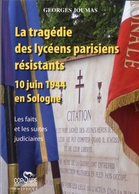 La tragédie des lycéens parisiens résistants - 10 juin 1944 en Sologne.pdf