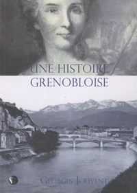 Une Histoire grenobloise