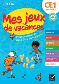 Cahier de vacances 2026 - Mes jeux de vacances - Du CE1 vers le CE2