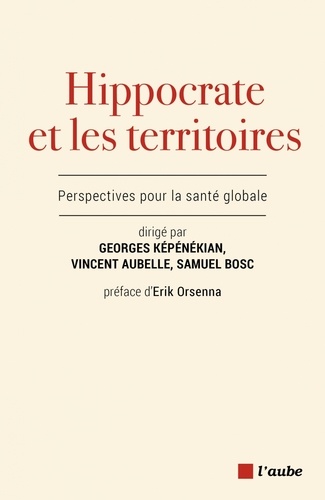 Hippocrate et les territoires. Perspectives pour la santé globale