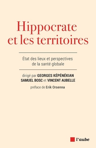 Hippocrate et les territoires. Perspectives pour la santé globale