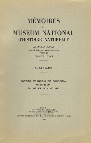 Georges Kersaint - Antoine François de Fourcroy (1755-1809) - Sa vie et son oeuvre.