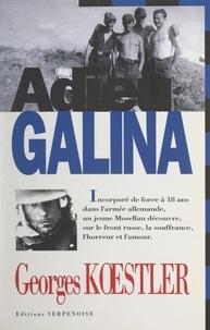 Georges Kœstler - Adieu Galina.