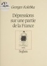 Georges Kolebka - Dépressions sur une partie de la France.