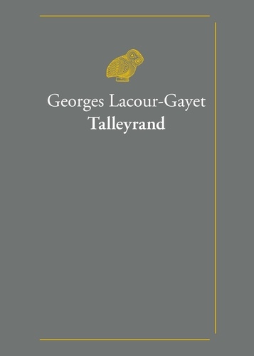 Talleyrand. 1754-1838