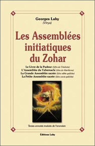 Georges Lahy - Les assemblées initiatiques du Zohar.