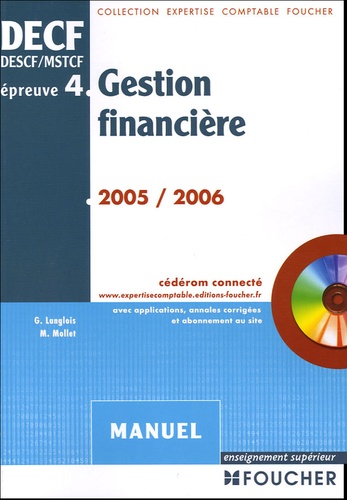 Georges Langlois et Michèle Mollet - Gestion financière DECF épreuve n° 4 - Manuel. 1 Cédérom