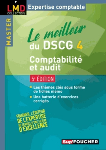 Le meilleur du DSCG 4, comptabilité et audit 5e édition