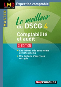 Georges Langlois et Micheline Friédérich - Le meilleur du Dscg 4 - Comptabilité audit.