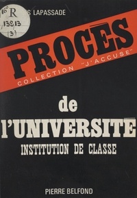 Georges Lapassade - Procès de l'université.