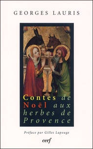 Georges Lauris - Contes De Noel Aux Herbes De Provence.
