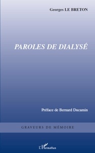 Georges Le Breton - Paroles de dialysé.