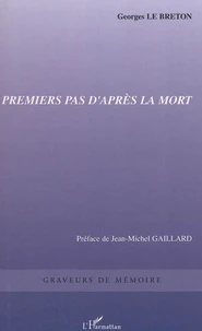 Premiers pas d'après la mort