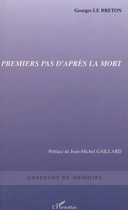 Premiers pas d'après la mort