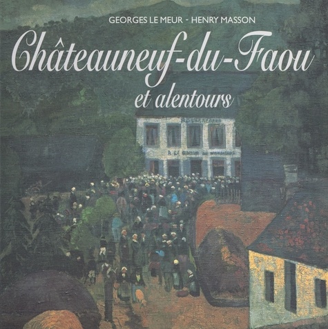 Châteauneuf-du-Faou et alentours