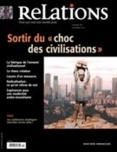 Georges LeBel et Christian Brouillard - Relations. No. 781, Novembre-Décembre 2015 - Sortir du « choc des civilisations ».