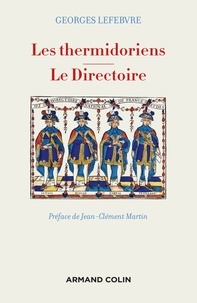 Georges Lefebvre - Les thermidoriens -  Le Directoire.