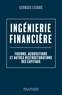 Georges Legros - Ingénierie financière - 2e éd. - Fusions, acquisitions et autres restructurations des capitaux.