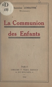 Georges Lemaitre - La Communion des enfants.
