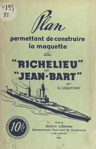 Georges Lequesne - Plan permettant de construire la maquette du "Richelieu" et "Jean-Bart".