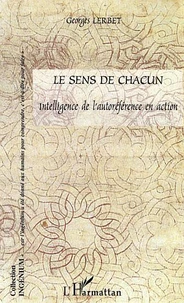 Le sens de chacun : intelligence de l'autoréférence en action