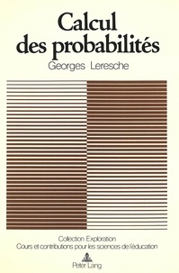 Georges Leresche - Calcul des probabilités.