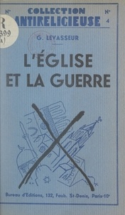 Georges Levasseur - L'Église et la guerre.