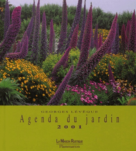 Georges Lévêque - Agenda Du Jardin 2001.