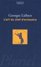 Georges Liébert - L'art du chef d'orchestre.
