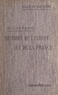 Georges Lizerand - Histoire de l'Europe, et particulièrement de la France, depuis la fin du Ve siècle jusqu'à la guerre de Cent ans.