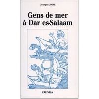 Georges Loire - Gens de mer à Dar es-Salaam.