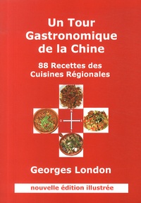 Un tour gastronomique de la Chine - 88 recettes des cuisines régionales.pdf