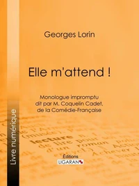 Elle m'attend !